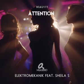Elektromekanik, Sheila S - Attention 1 Elektromekanik, Sheila S – Attention