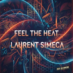 Laurent Simeca – Feel the Heat