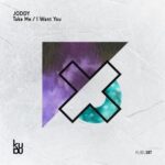 Joddy – Take Me / I Want You