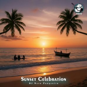 DJ Nato Progenio – Sunset Celebration