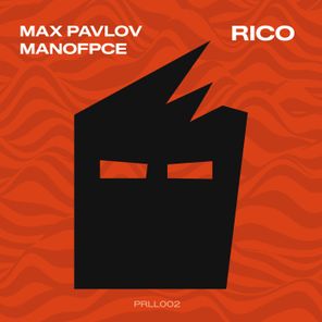 Max Pavlov, Manofpce – Rico