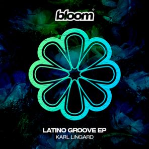 Karl Lingard - Latino Groove EP 1 Karl Lingard – Latino Groove EP