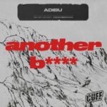 Adibu – Another Bitch