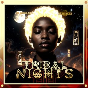 Chad Ahumada – Tribal Nights
