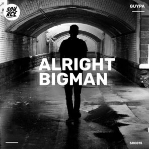 Guypa – Alright Big Man