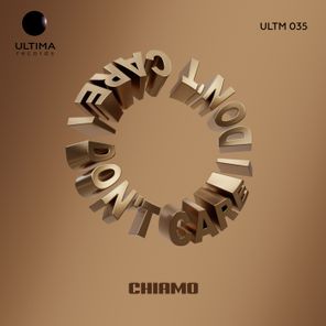 Chiamo – I Don’t Care