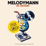 Melodymann – Do The Dizzy