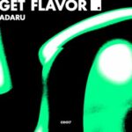 Adaru – Get Flavor