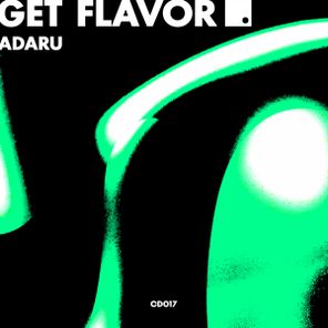 Adaru – Get Flavor
