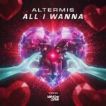Altermis – All I Wanna