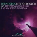 Peter Greenwood, Deep Fjords – Feel Your Touch
