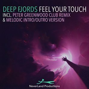 Peter Greenwood, Deep Fjords – Feel Your Touch