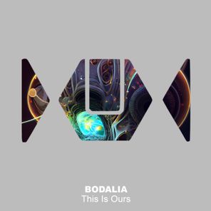 Bodalia – This Is Ours