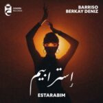 Berkay Deniz, BARRISO – Estarabim