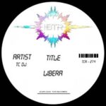 TC Dj – Libera
