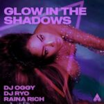 DJ Oggy, DJ Ryo – Glow In The Shadows