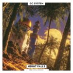 GC System – Night Falls