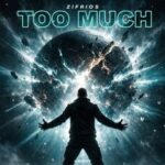 ZIFRIOS – Too Much