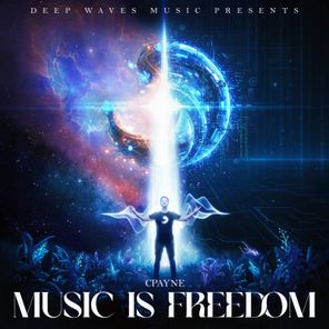 CPayne – Music Is Freedom