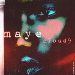 Cloud9 – Maye