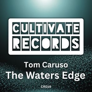 Tom Caruso – The Waters Edge