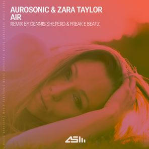 Dennis Sheperd, Zara Taylor – Air (Dennis Sheperd & Freak E Beatz Remix)