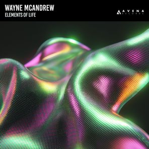 Wayne McAndrew – Elements of Life