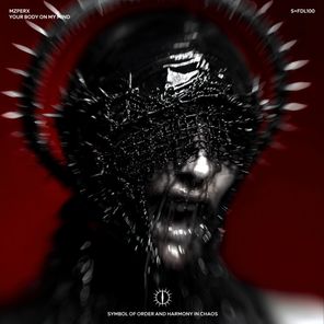 Mzperx, SYSTEM IPSIPI – YOUR BODY ON MY MIND