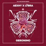 Aexhy, LŸBRA – Geronimo