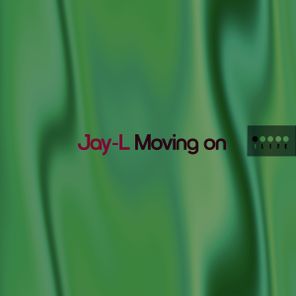 Jay-L – Moving On
