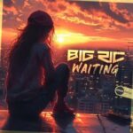 Big Ric – Waiting