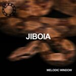Jiboia – Melodic Window