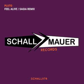Pluto, Sagia – Feel Alive