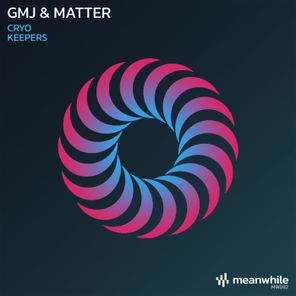 GMJ, Matter – Cryo / Keepers