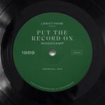 Woodcamp – Put The Record On