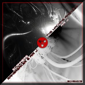 Air J, Rawbreaker – Scanners / The Machine Awakens – (BCHEM019)