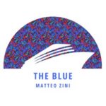 Matteo Zini – The Blue