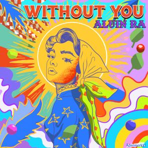 ALUIN RA – Without You
