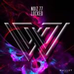 Noiz 77 – Locked