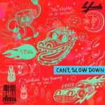 La Fuente – Can’t Slow Down
