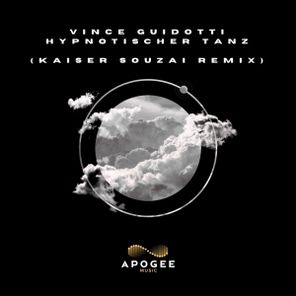 Kaiser Souzai, Vince Guidotti - Hypnotischer Tanz (Kaiser Souzai Remix) 1 Kaiser Souzai, Vince Guidotti – Hypnotischer Tanz (Kaiser Souzai Remix)