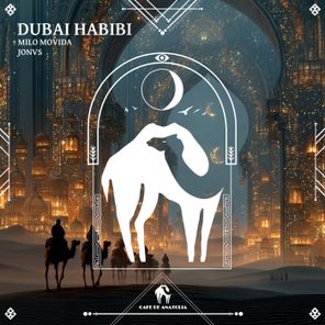 Milo Movida, Cafe De Anatolia – Dubai Habibi