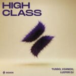 Tusso, Luifer DJ – High Class