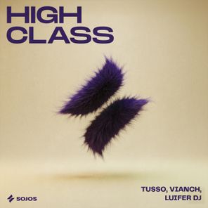 Tusso, Luifer DJ – High Class