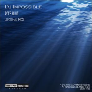Dj Impossible – Deep Blue