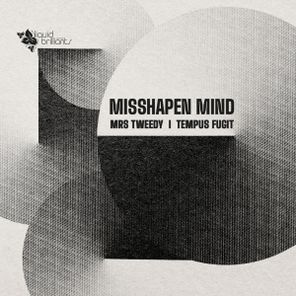 Misshapen Mind - Mrs Tweedy 1 Misshapen Mind – Mrs Tweedy