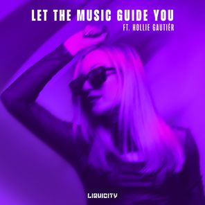Natty Lou, Hollie Gautiér – Let The Music Guide You