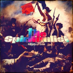The Spiritualist – Revolution