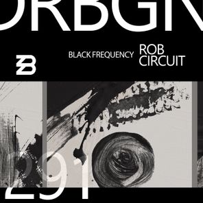 Rob Circuit – Black Frequency