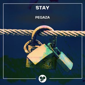 PEGAZA – Stay
